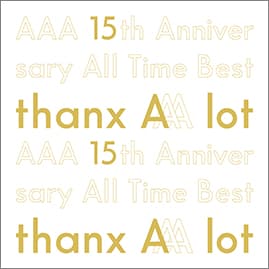 アルバム『AAA 15th Anniversary All Time Best -thanx AAA lot-』初回生産限定・豪華盤