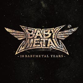 10 BABYMETAL YEARS