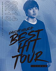 Blu-ray & DVD 『DAICHI MIURA BEST HIT TOUR in 日本武道館』