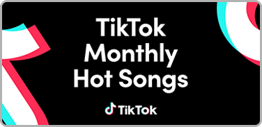TikTok Monthly Hot Songs
