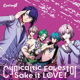 シングル「Cynicaltic Fakestar/Sake it L⓪VE!」通常盤