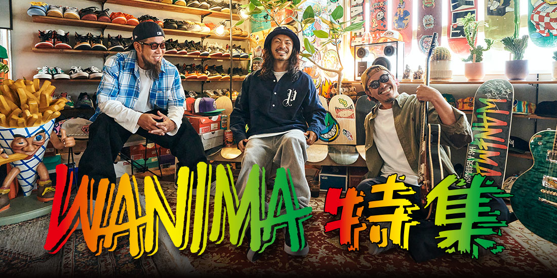 WANIMA特集